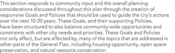 This section responds to community input and the overall planning considerations discussed throughout this plan throu...