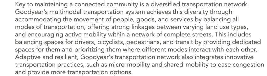 Key to maintaining a connected community is a diversified transportation network. Goodyear’s multimodal transportatio...