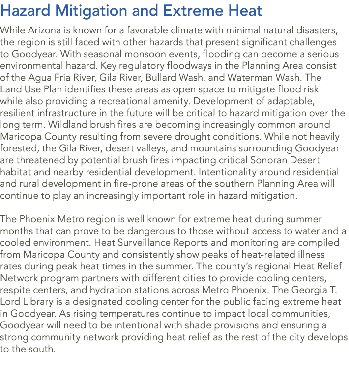 Hazard Mitigation and Extreme Heat While Arizona is known for a favorable climate with minimal natural disasters, the...