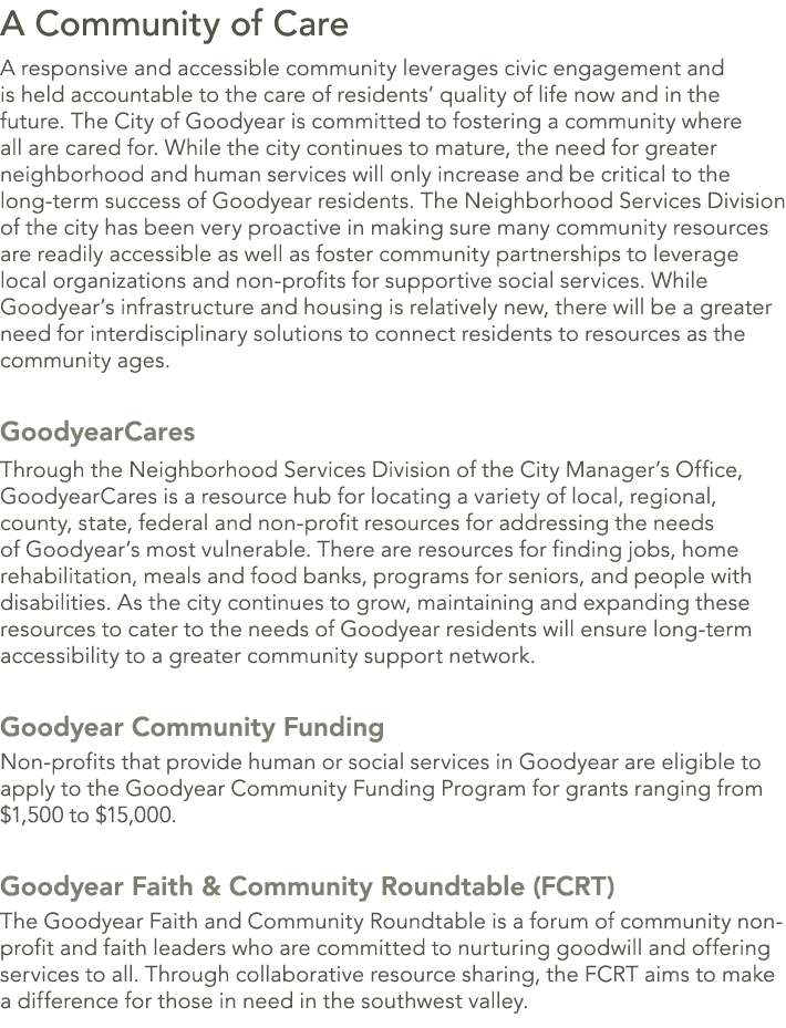 A Community of Care A responsive and accessible community leverages civic engagement and is held accountable to the c...