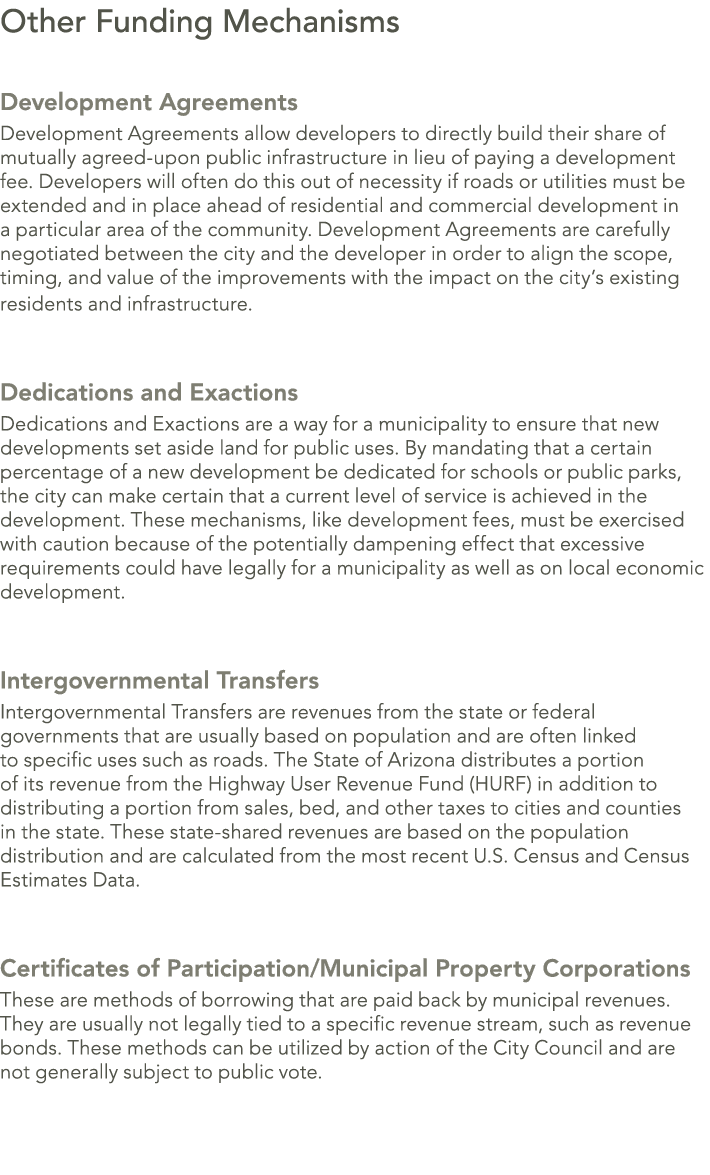 Other Funding Mechanisms Development Agreements Development Agreements allow developers to directly build their share...
