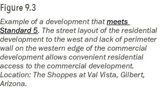 Figure 9.3 Example of a development that meets Standard 5. The street layout of the residential development to the we...