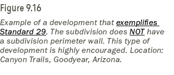 Figure 9.16 Example of a development that exemplifies Standard 29. The subdivision does NOT have a subdivision perime...