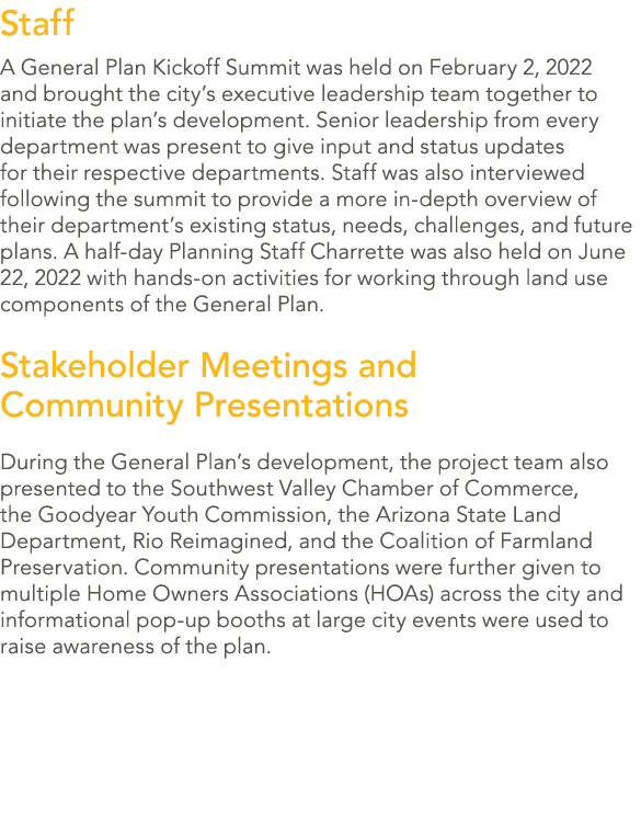Staff A General Plan Kickoff Summit was held on February 2, 2022 and brought the city’s executive leadership team tog...