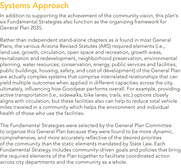 Systems Approach In addition to supporting the achievement of the community vision, this plan’s six Fundamental Strat...